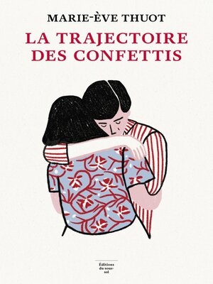La Trajectoire des confettis - ebook